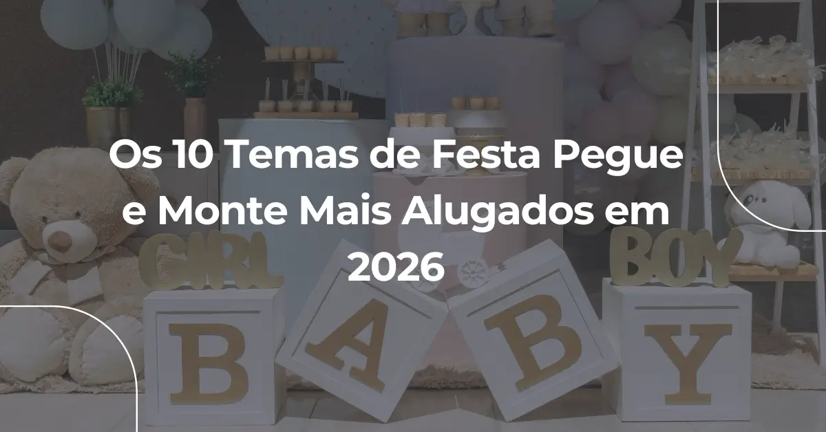 10 Temas de Pegue e Monte Mais Alugados em 2026